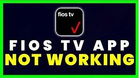 Fios TV App Not Working: How to Fix Fios TV App Not Working