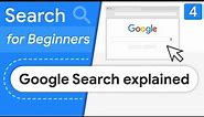 Google Search Explained - Search for Beginners Ep 4