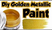 Diy Golden colour/Diy golden metallic paint/how to make gold color at home/homemade golden colour