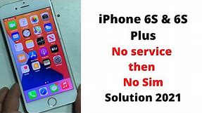 Fix No service on iPhone 6s & 6s Plus!No sim then No service continues on iPhone 6S & 6S Plus.