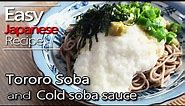 How to make Tororo soba and Cold soba sauce recipe.(Make at home.)冷やしとろろ蕎麦とめんつゆの作り方(レシピ)