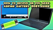 How to Fix Battery not charging on Acer Aspire after Opening it 2021 Guide