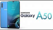 Samsung Galaxy A50 2019 Trailer Concept Design Official introduction !