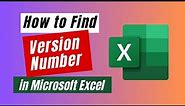 How to Find Version Number in Microsoft Excel | Check Version in Microsoft Excel