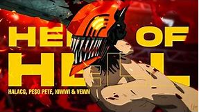 Hero Of Hell | HalaCG ft. PE$O PETE & VEINN [Prod. Kiwwi] (Official AMV)
