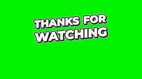 Download 4k modern animation, motion graphic design of thanks for watching words, cursor is pressing buttons like, subscribe, and notification on green screen, chroma key. Perfect for video, youtube channel. for free