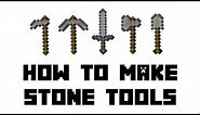 Minecraft: How to Make Stone Tools(Hoe, Shovel, Axe, Pickaxe, Sword)