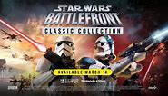 STAR WARS: Battlefront Classic Collection – Launch Trailer – Nintendo Switch