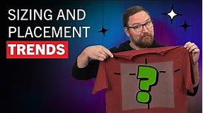 Print Sizing and Placement Trends | Full Apparel Printing Class Replay