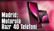 Madrid: Evolucija se nastavlja, Motorola RAZR 40 telefoni su tu