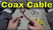 How To Install A Coaxial Cable F Connector-FULL Tutorial