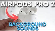 How to Activate Background Sounds on AirPods Pro 2 - Customize AirPods Pro 2022 Background Sound