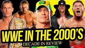 DECADE IN REVIEW | The WWE in 2000's (Full Decade Compilation)