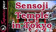 Sensoji Temple in Asakura Tour! - Video Japan Guide