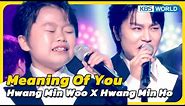 Meaning Of You - Hwang Min Woo X Hwang Min Ho [Immortal Songs 2] | KBS WORLD TV 230715