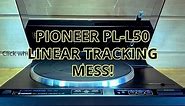 Pioneer PL-L50 Linear Tracking Turntable Overhaul