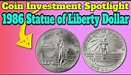 Want to Know What a 1986 Statute of Liberty Silver Dollar is Worth?