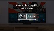 Find content with Alexa on Samsung TVs | Amazon Alexa Built-in