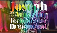 Prior's Field - Joseph and the Amazing Technicolor Dreamcoat