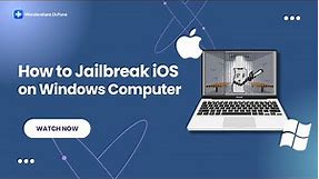 How to Jailbreak iOS on a Windows Computer?