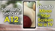 Samsung Galaxy A12 How to Mirror Your Screen to a TV | H2techvideos | Samsung Galaxy A12 Play on TV