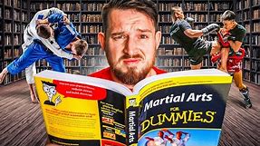 Learning Martial Arts from BOOKS ONLY