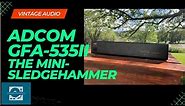 Adcom GFA 535ii Amplifier Vintage Review: The Mini-Sledgehammer