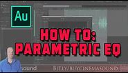 Adobe Audition How To: Parametric EQ