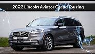 2022 Lincoln Aviator Grand Touring | Learn everything about the Hybrid Aviator