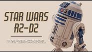 DIY R2-D2 star wars papercraft (step by step tutorial)