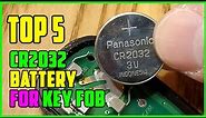 TOP 5 Best Cr2032 Battery for Key Fob 2023