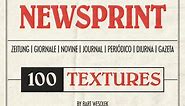 100 Newsprint Paper Textures, a Texture Graphic by Bart Wesolek