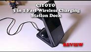 CIYOYO 3 in 1 Fast Wireless Charging Station REVIEW