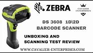Zebra DS 3608 Ultra Rugged Scanner unboxing and scan test review | www.cavalier-enterprises.com