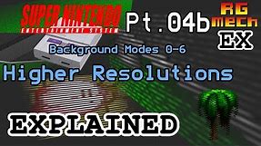 Background Modes - Higher Resolutions - Super Nintendo Entertainment System Features Pt. 04b