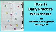 Daily Practice Worksheets for Toddler, LKG, Nursery, Kindergarten, Preschool | Day 5