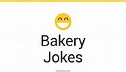 134  Bakery Jokes And Funny Puns - JokoJokes