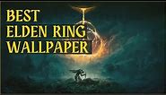 Best Elden Ring Wallpapers for Wallpaper Engine 2022