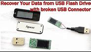 How to Fix Bent or Broken USB Flash Drive Connector and recover data