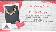 Tip Tuesday: How to take (2) two Paparazzi bracelet's and turn them into a elegant necklace
