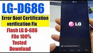 LG-D686 Error Boot Certification Verification | D686 Flash, Software Download