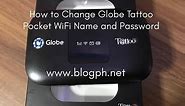 How to Change Globe Tattoo Pocket WiFi Name and Password