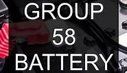 Group 58 Battery Dimensions, Equivalents, Compatible Alternatives