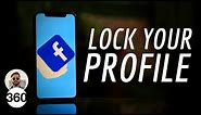 How to Lock Your Facebook Profile Easily