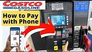 Costco Gas: How to Pay by Phone (Costco App)