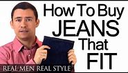 How To Buy Men's Jeans That Fit - Understanding Denim - Waist - Rise - Inseam - Style - Boot Cut