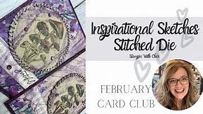 Inspirational Sketches: "Real" Stitched Die & Grunge Techniques Card Club