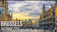 Historic City of Brussels, The Capital Of - 🇧🇪 Belgium [4K HDR] Walking Tour