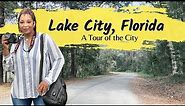 Lake City, Florida- A Tour of the City