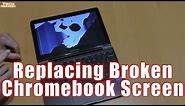 Replacing A Broken Chromebook Screen: Samsung Chromebook 3 XE500C13-K04US
